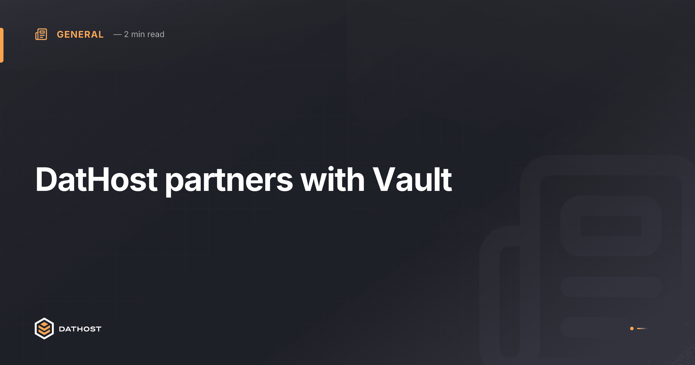 Hero image for DatHost partners with Vault