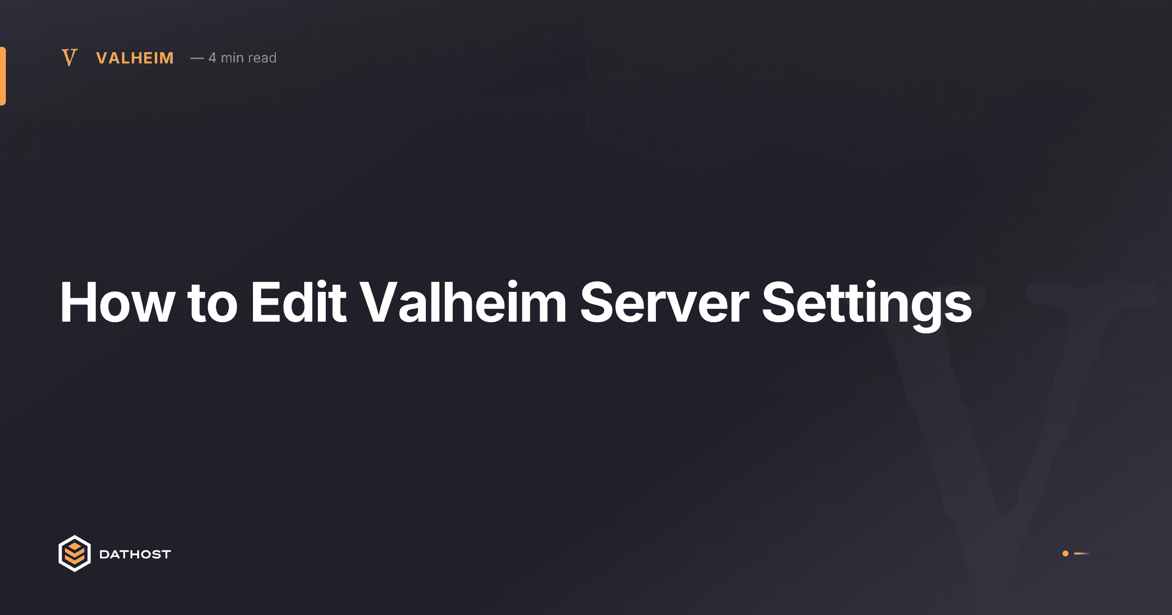 Hero image for How to Edit Valheim Server Settings