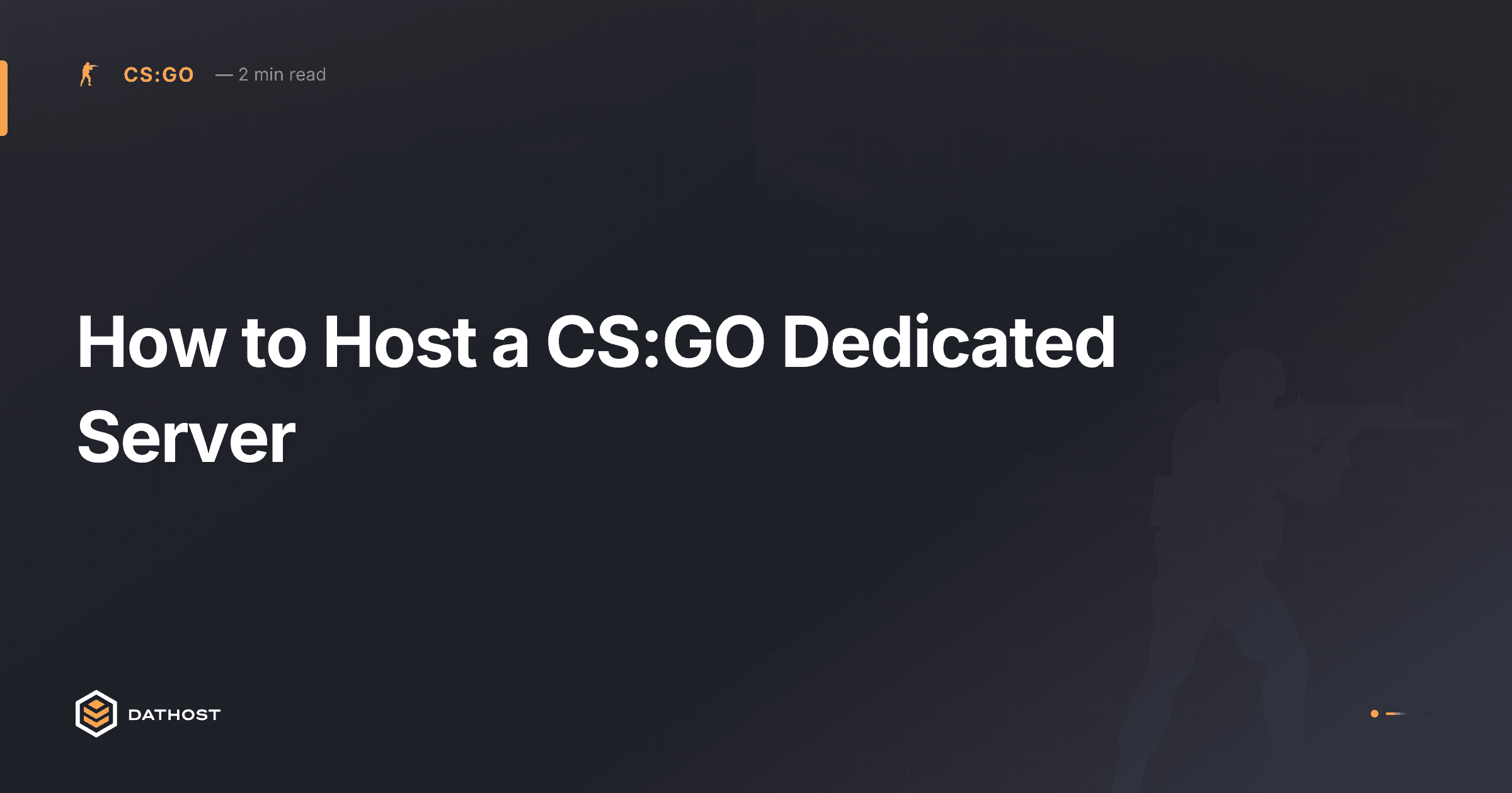 Hero image for How to Host a CS:GO Dedicated Server