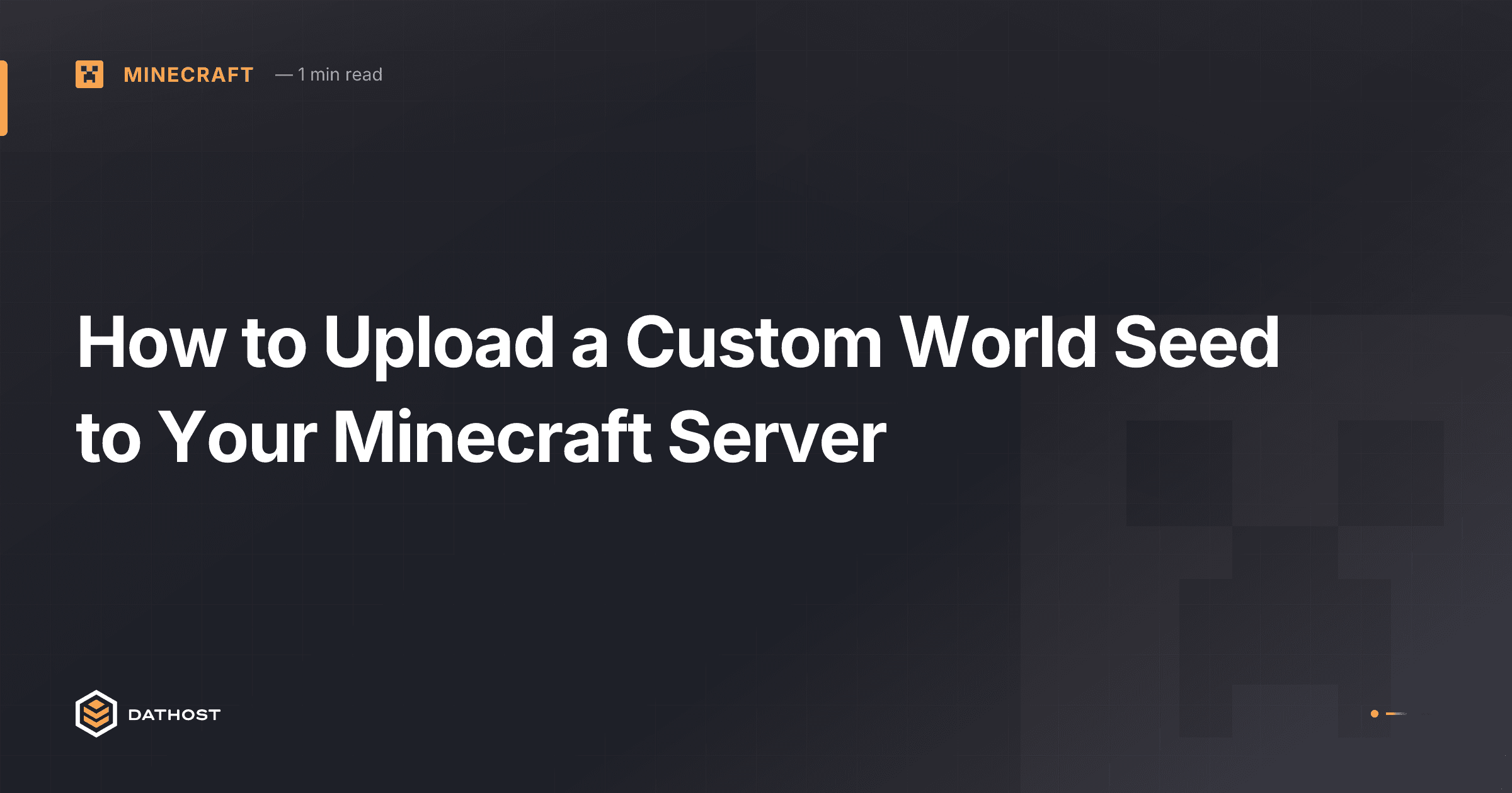 Hero image for How to Upload a Custom World Seed to Your Minecraft Server